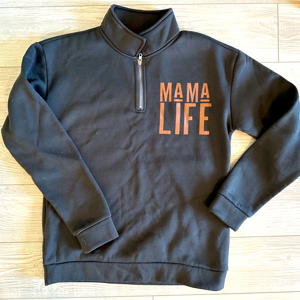 Mama Life quarter zip